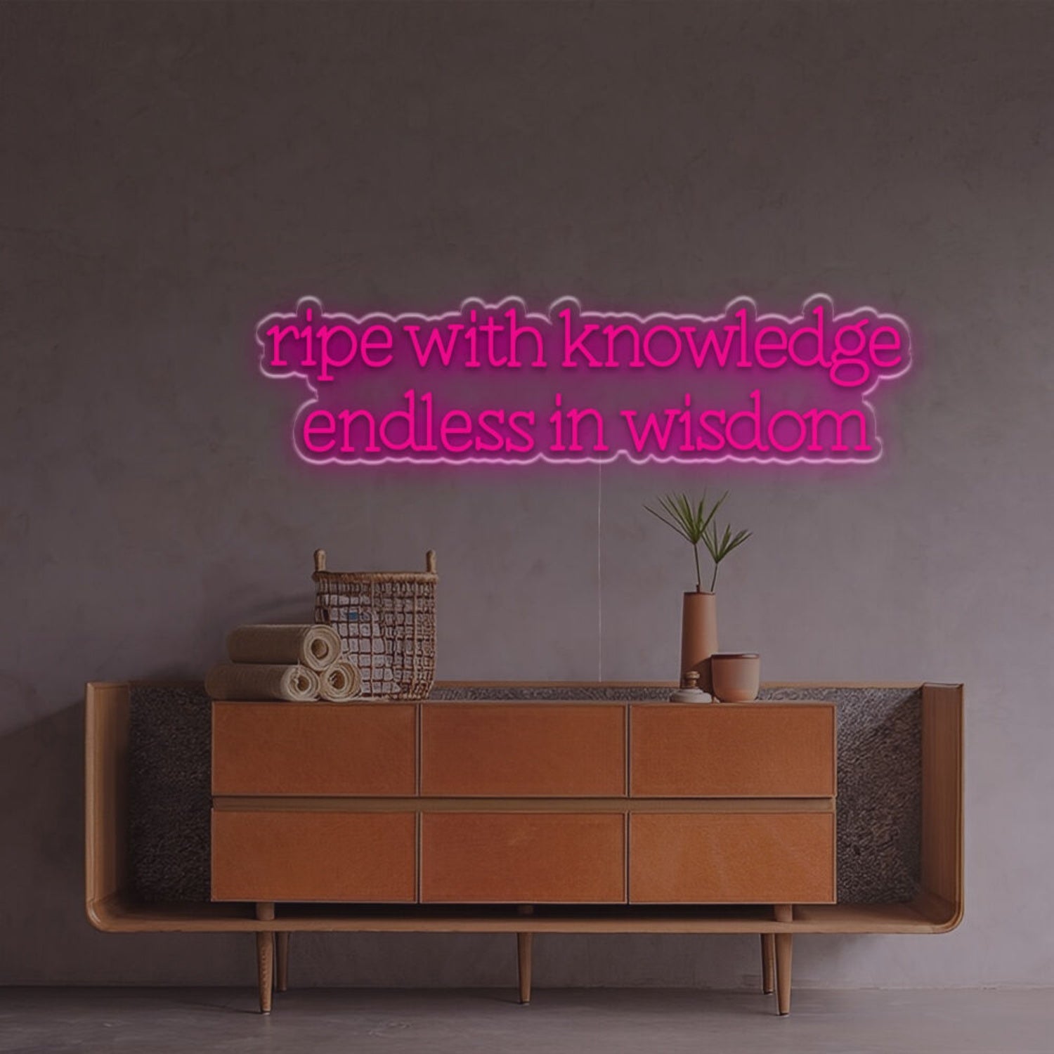 Ripe With Knowledge Endless In Wisdom Led Neon Sign | Shineneon