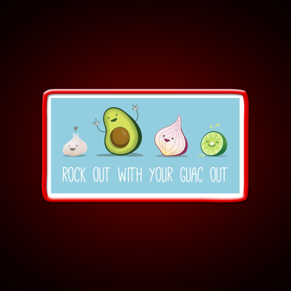 Rock Out With Your Guac Out Snack Food Led Neon Sign Rgb Color - Shineneon