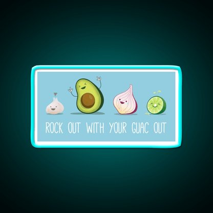 Rock Out With Your Guac Out Snack Food Led Neon Sign Rgb Color - Shineneon