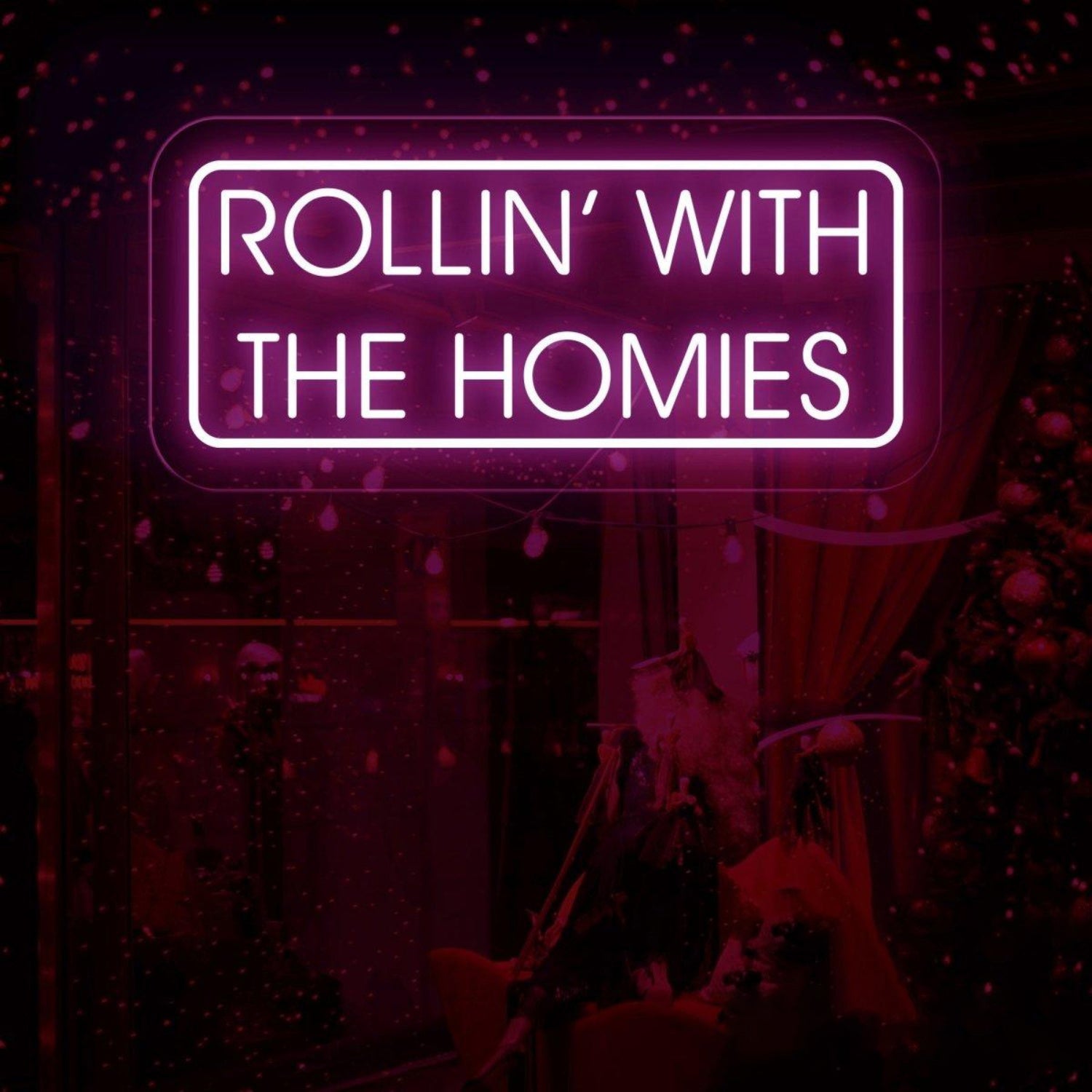 Rollin' With The Homies Neon Sign Cannabis Weed Smoker Gift | Shineneon