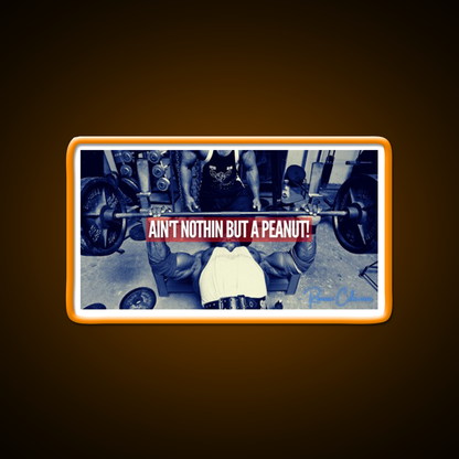 Ronnie Coleman Aint Nothin But A Peanut Gym Fitness Led Neon Sign Rgb Color