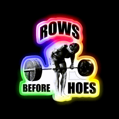 Rows Before Hoes Gym Fitness Led Neon Sign Rgb Color