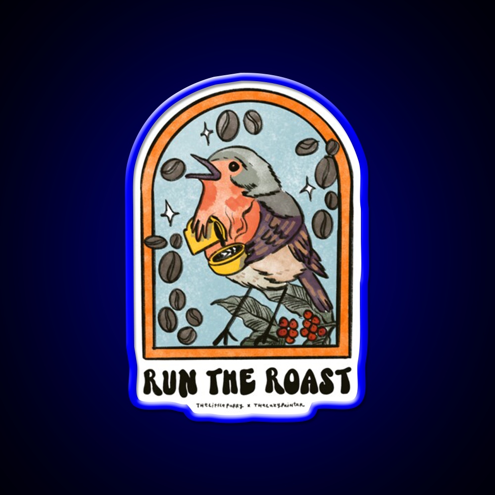 Run The Roast Cafe Led Neon Sign Espresso Bar Art Rgb Color