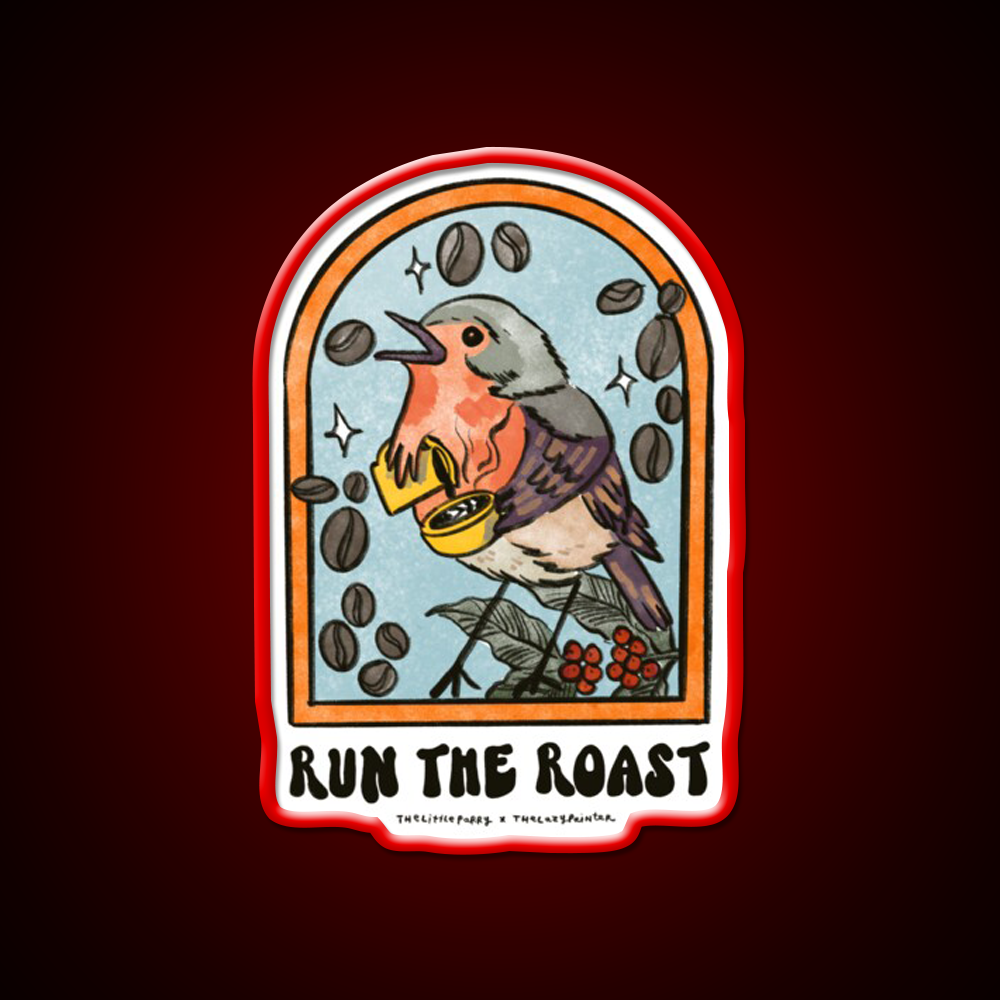 Run The Roast Cafe Led Neon Sign Espresso Bar Art Rgb Color