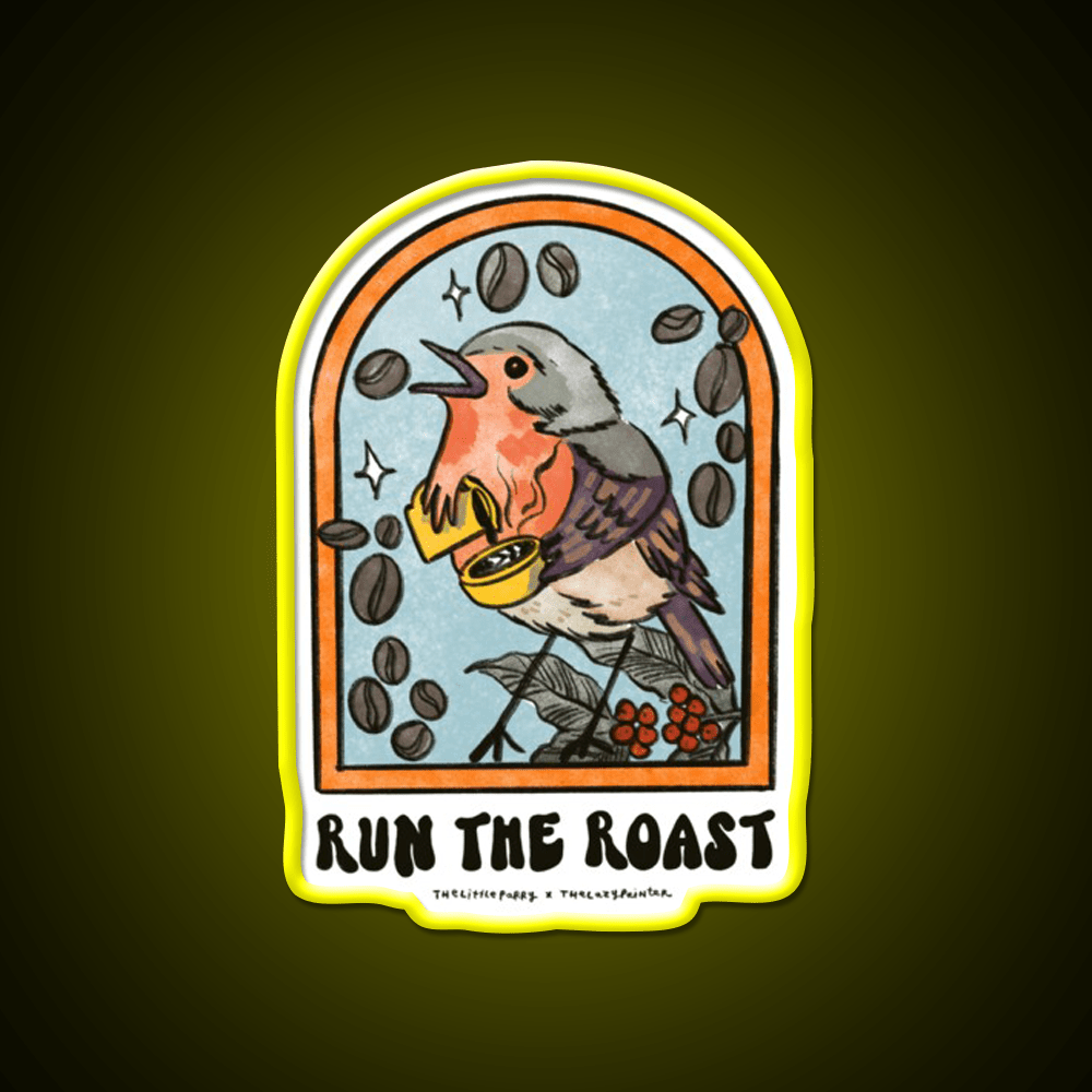 Run The Roast Cafe Led Neon Sign Espresso Bar Art Rgb Color - Shineneon