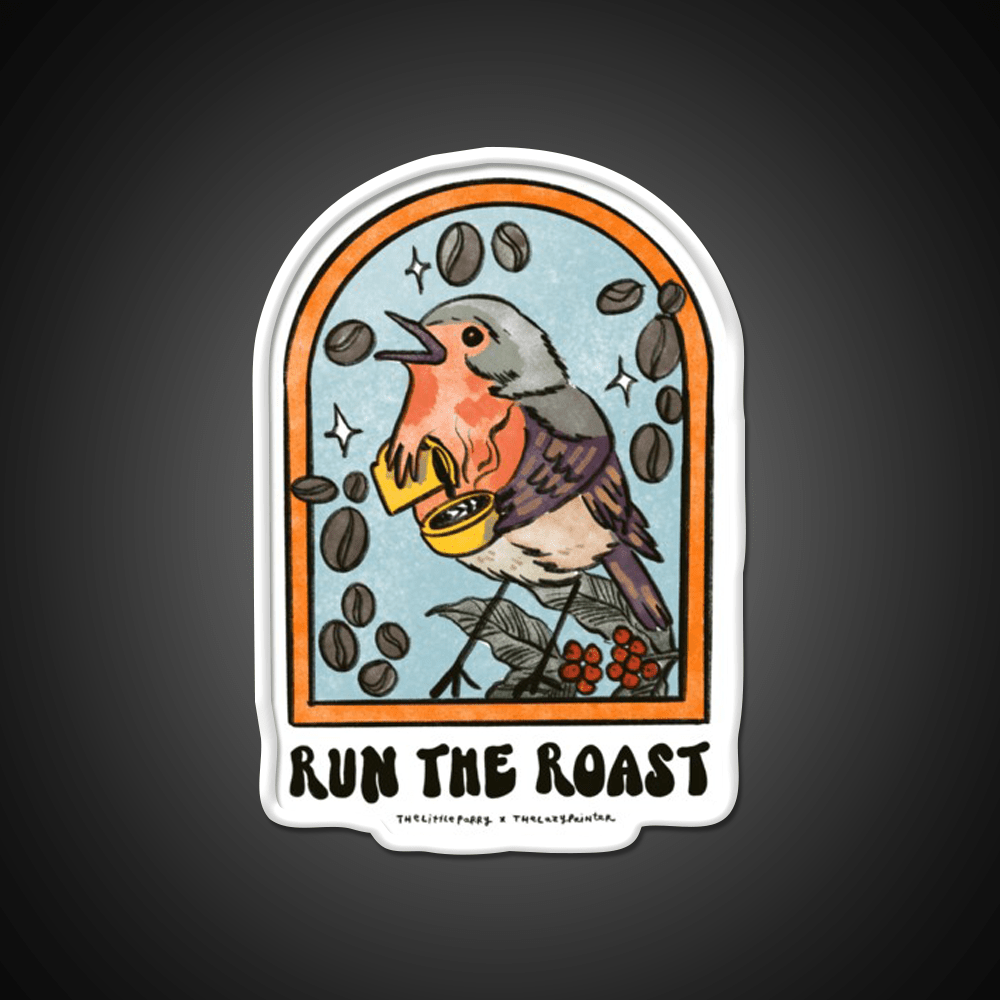 Run The Roast Cafe Led Neon Sign Espresso Bar Art Rgb Color - Shineneon