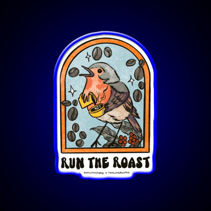 Run The Roast Cafe Led Neon Sign Espresso Bar Art Rgb Color - Shineneon