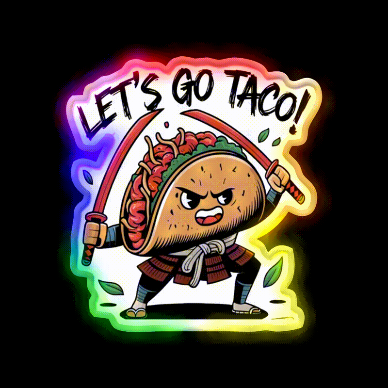 Samurai Taco Warrior Lets Go Taco Taco Led Neon Sign Rgb Color - LED neon sign close-up detail