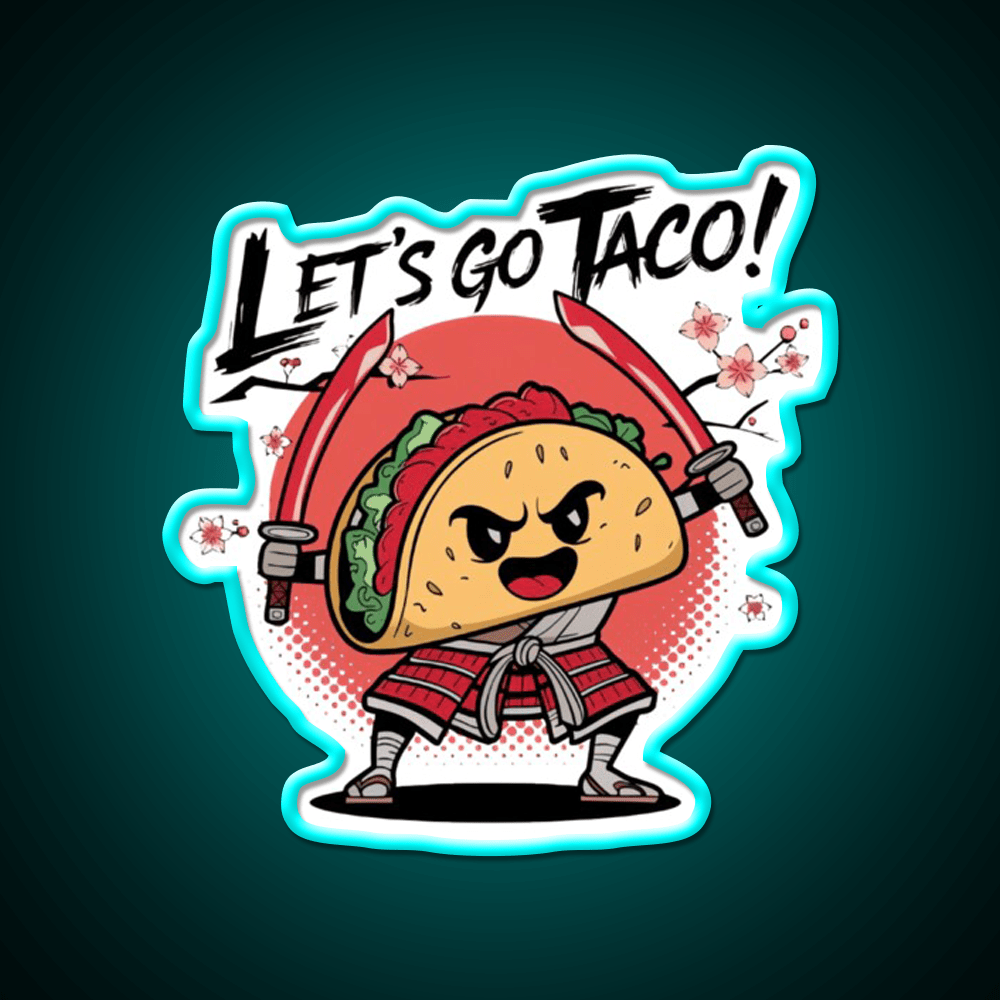 Samurai Taco Warrior Lets Go Taco Taco Led Neon Sign Kitchen Sign Rgb Color - Shineneon