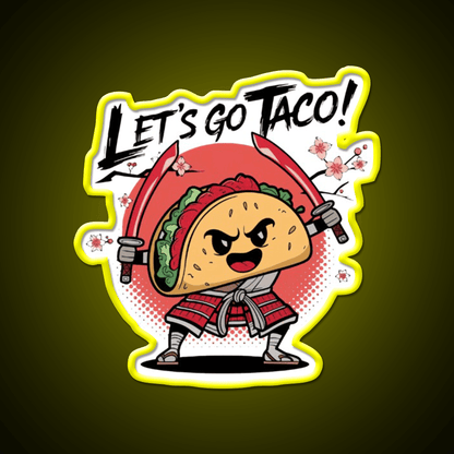 Samurai Taco Warrior Lets Go Taco Taco Led Neon Sign Kitchen Sign Rgb Color - Shineneon