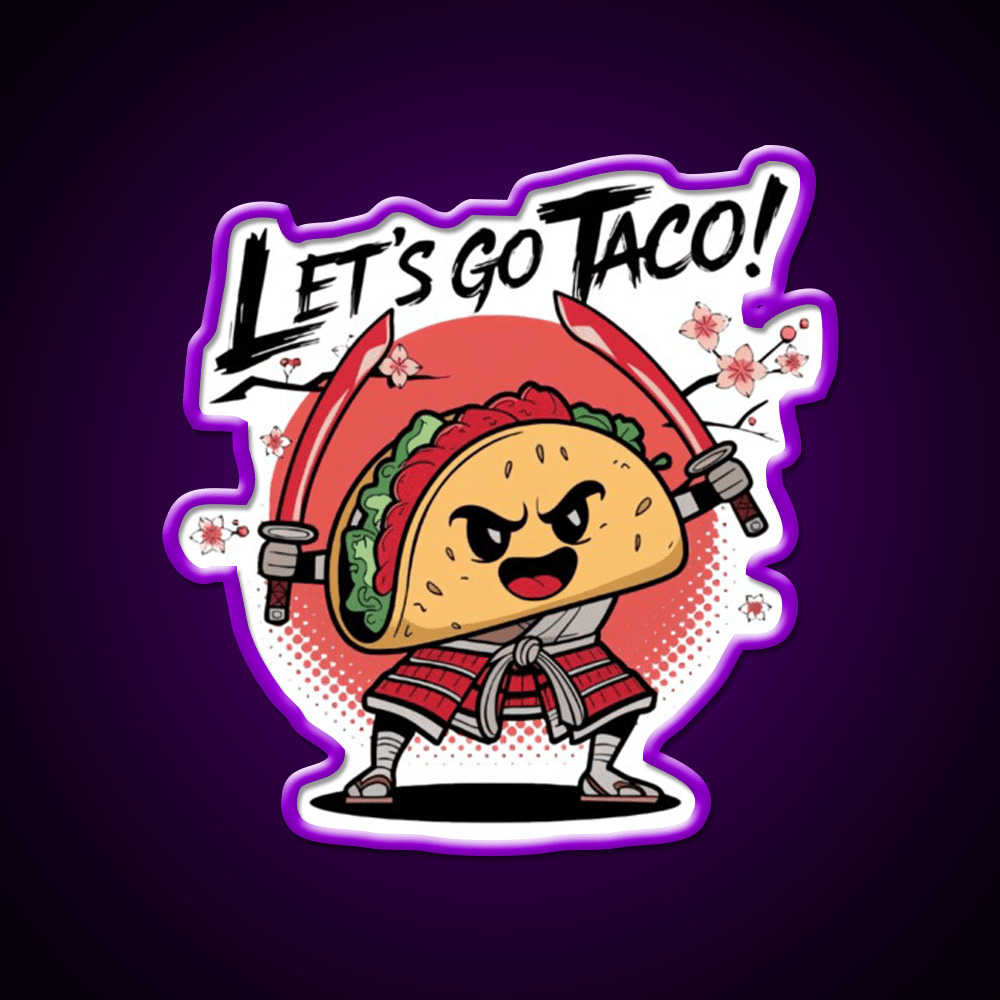 Samurai Taco Warrior Lets Go Taco Taco Led Neon Sign Kitchen Sign Rgb Color - Shineneon