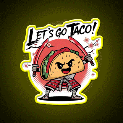 Samurai Taco Warrior Lets Go Taco Taco Led Neon Sign Kitchen Sign Rgb Color - Custom LED neon sign front view
