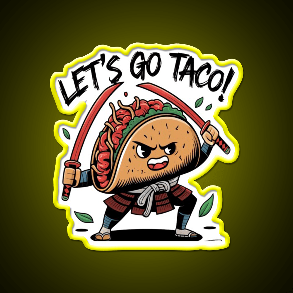 Samurai Taco Warrior Lets Go Taco Taco Led Neon Sign Rgb Color - Shineneon