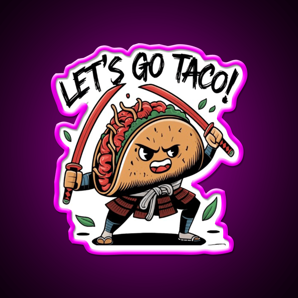 Samurai Taco Warrior Lets Go Taco Taco Led Neon Sign Rgb Color - Shineneon
