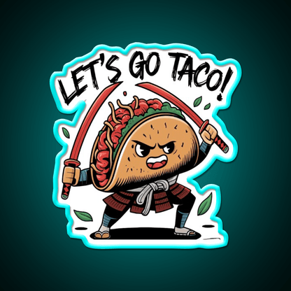 Samurai Taco Warrior Lets Go Taco Taco Led Neon Sign Rgb Color - Shineneon
