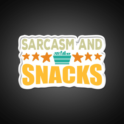Sarcasm And Snacks Snack Food Led Neon Sign Rgb Color - Shineneon