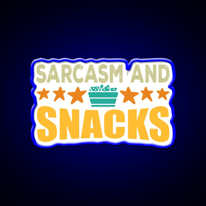 Sarcasm And Snacks Snack Food Led Neon Sign Rgb Color - Shineneon