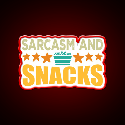 Sarcasm And Snacks Snack Food Led Neon Sign Rgb Color - Shineneon