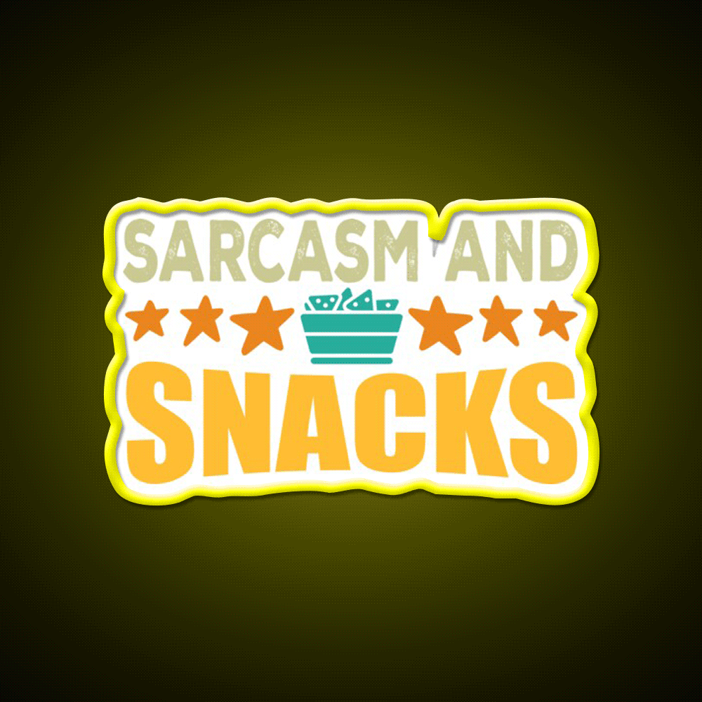 Sarcasm And Snacks Snack Food Led Neon Sign Rgb Color - Custom LED neon sign front view