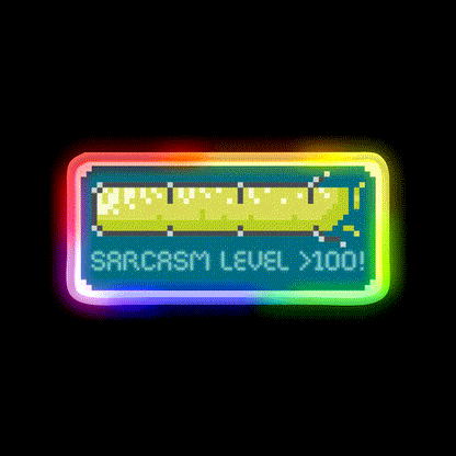Sarcasm Level Over 100 Man Cave Bar Led Neon Sign Rgb Color