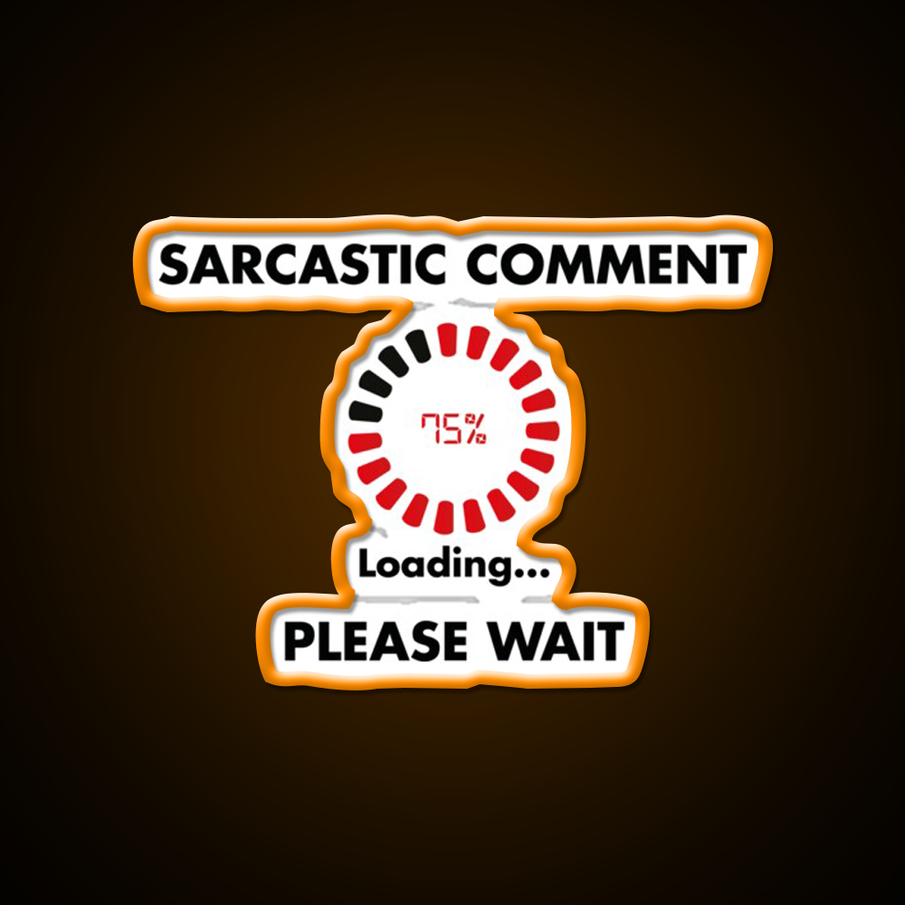 Sarcastic Comment Loading Man Cave Bar Led Neon Sign Bar Decor Rgb Color