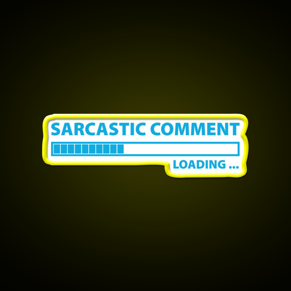 Sarcastic Comment Loading Man Cave Bar Led Neon Sign Rgb Color - LED neon sign view 7