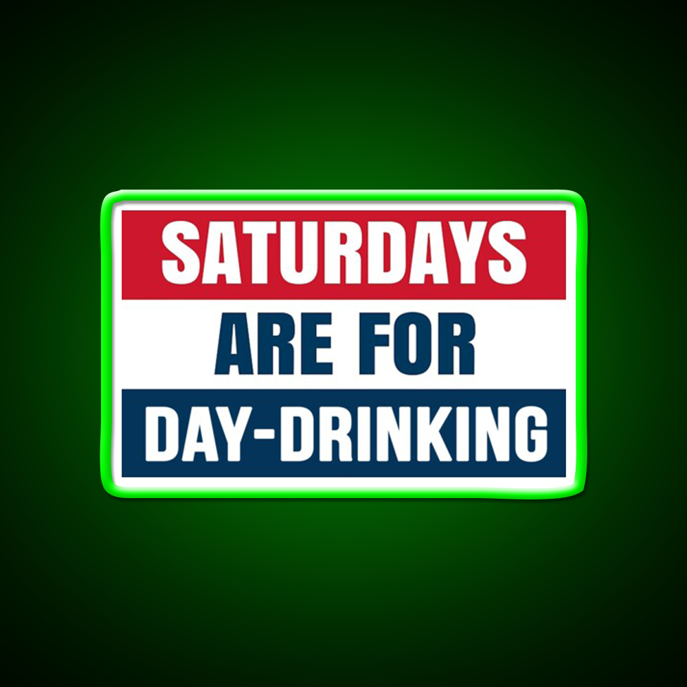 Saturdays Are For Day Drinking Beer Bar Decor Led Neon Sign Rgb Color - LED neon sign view 8