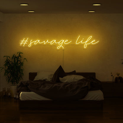 Savage Life Led Neon Sign | Shineneon