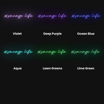 Savage Life Led Neon Sign | Shineneon