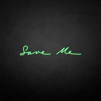 Save Me Led Neon Sign | Shineneon