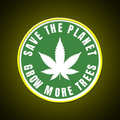 Save The Planet Grow More Trees Hemp Inspired Green Leaf Led Neon Sign Rgb Color - Shineneon
