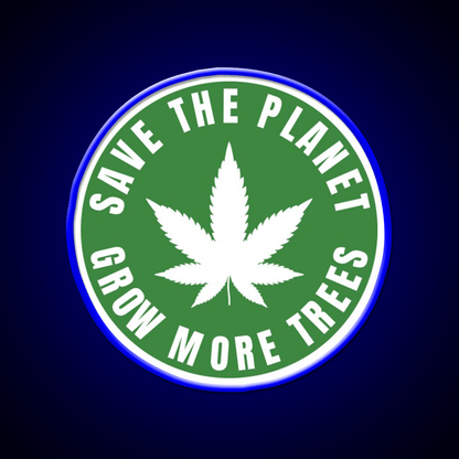 Save The Planet Grow More Trees Hemp Inspired Green Leaf Led Neon Sign Rgb Color - Shineneon