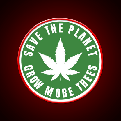 Save The Planet Grow More Trees Hemp Inspired Green Leaf Led Neon Sign Rgb Color - Shineneon