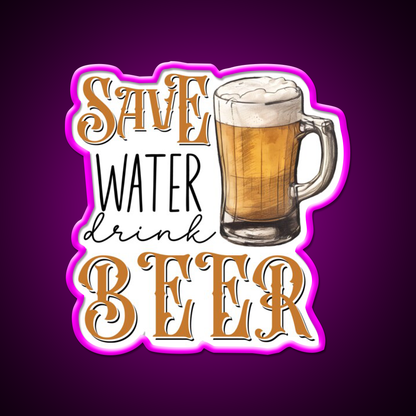 Save Water Drink Beer Bar Decor Led Neon Sign Wall Art Rgb Color - Neon sign mounted on wall in room