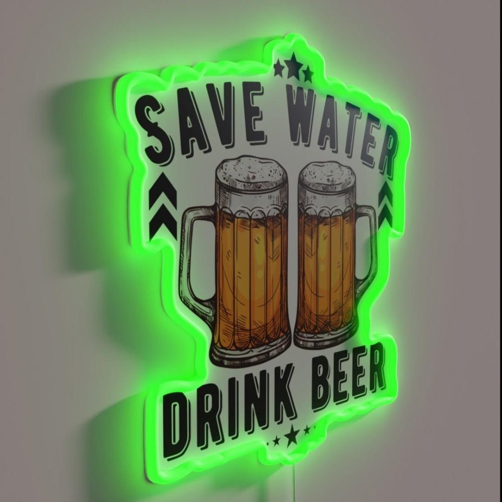 Save Water Drink Beer Funny Beer Sayings Pub Sign Rgb Led Neon Sign - Shineneon