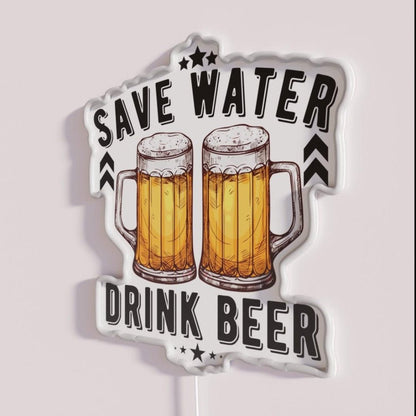 Save Water Drink Beer Funny Beer Sayings Pub Sign Rgb Led Neon Sign - Shineneon