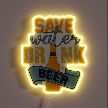 Save Water Drink Beer Type H Rgb Led Neon Sign - Shineneon