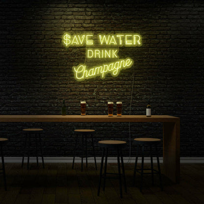 Save Water Drink Champagne Led Sign | Shineneon
