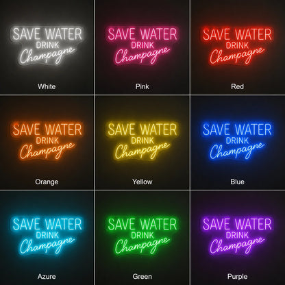 Save Water Drink Champagne Neon Sign LED Neon Sign color grid
