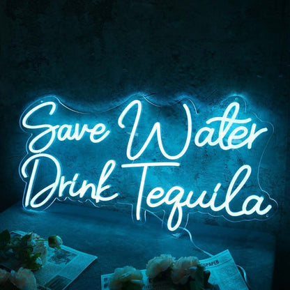 Save Water Drink Tequila Blue Led Neon Sign - Shineneon