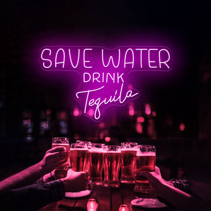 Save Water Drink Tequila Neon Sign Pink Led Signs