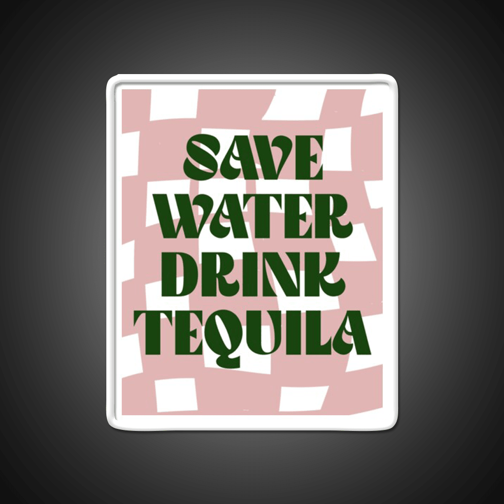Save Water Drink Tequila Party Drink Tequila Led Neon Sign Bar Bar Sign Rgb Color - Shineneon