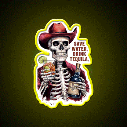 Save Water Drink Tequila Party Drink Tequila Led Neon Sign Wall Light Rgb Color - Custom LED neon sign front view