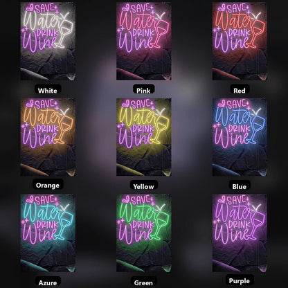 Save Water Drink Wine LED Neon Sign - Shineneon