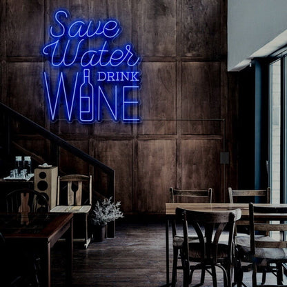 Save Water Drink Wine Led Neon Sign For Fun And Social Spaces - Shineneon