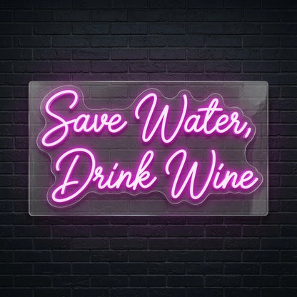 Save Water Drink Wine LED Neon Sign Wall Neon Sign - 04 Size Image
