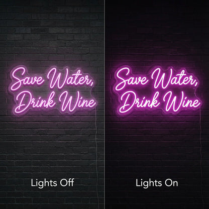 Save Water Drink Wine LED Neon Sign Wall Neon Sign - 06 Day Night Comparison