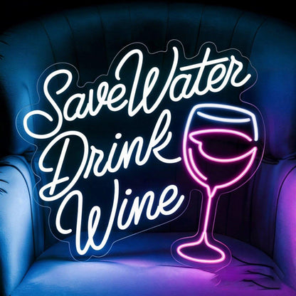 Save Water Drink Wine Neon Sign Wine Lover Gift Led Bar Decor | Shineneon