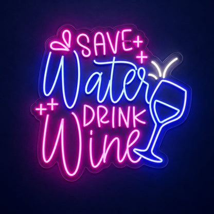 Save Water Drink Wine LED Neon Sign - product hero