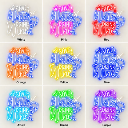 Save Water Drink Wine LED Neon Sign - nine-color grid